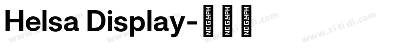 Helsa Display字体转换 Helsa Display字体转换
